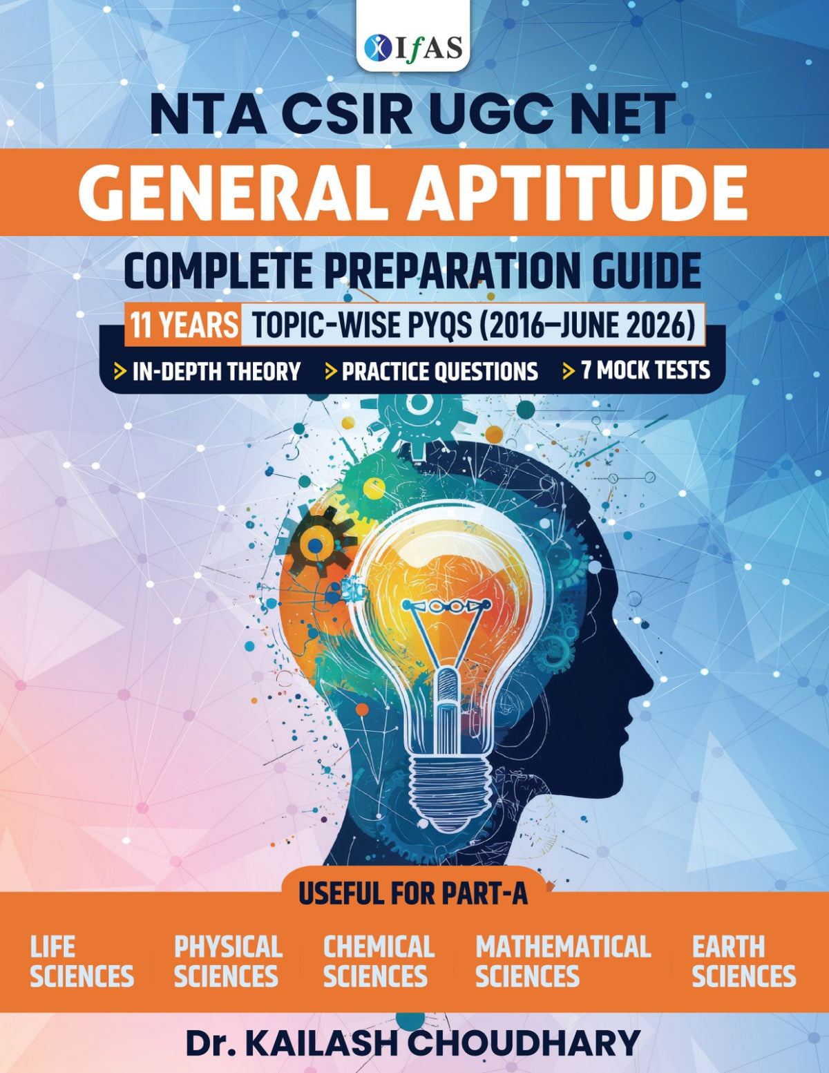 CSIR NET General Aptitude Book 2025 Previous Years Questions Paper with Detailed Solutions Comprehensive Theory & Practice Questions